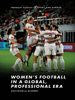 cover image of Women's Football in a Global, Professional Era